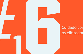 Dica #16: Cuidado com os elitizadores