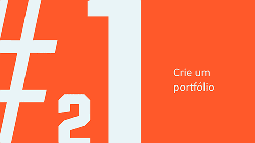 Dica #21: Crie um portfólio