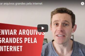 Enviar arquivos grandes pela internet